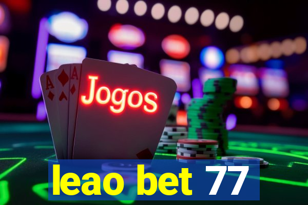 leao bet 77